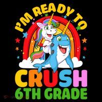 Im Ready To Crush 6Th Grade Unicorn Narwhal Back To School Gift Coffee Mug thumb 5