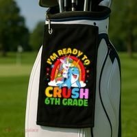 Im Ready To Crush 6Th Grade Unicorn Narwhal Back To School Gift Golf Towel thumb 2