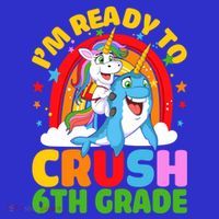Im Ready To Crush 6Th Grade Unicorn Narwhal Back To School Gift Women's Tank Top thumb 5