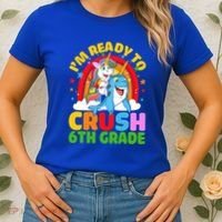 Im Ready To Crush 6Th Grade Unicorn Narwhal Back To School Gift Women's T-Shirt thumb 2