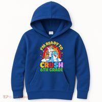 Im Ready To Crush 6Th Grade Unicorn Narwhal Back To School Gift Kids Hoodie thumb 0