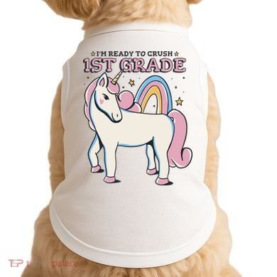 I'm Ready To Crush 1st Grade Rainbow Unicorn Doggie Tank