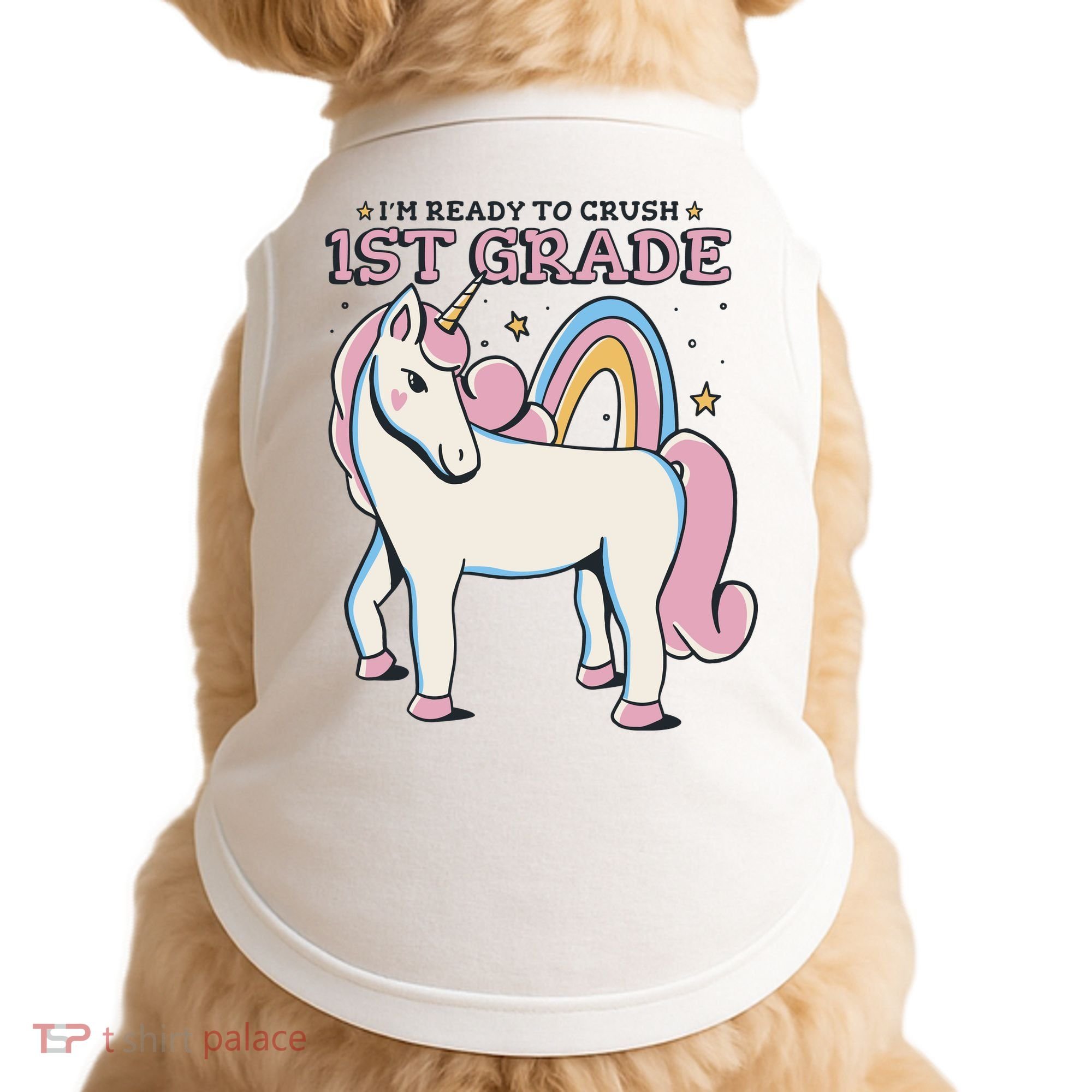 I'm Ready To Crush 1st Grade Rainbow Unicorn Doggie Tank