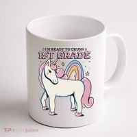 I'm Ready To Crush 1st Grade Rainbow Unicorn Coffee Mug thumb 1