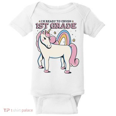 I'm Ready To Crush 1st Grade Rainbow Unicorn Baby Bodysuit