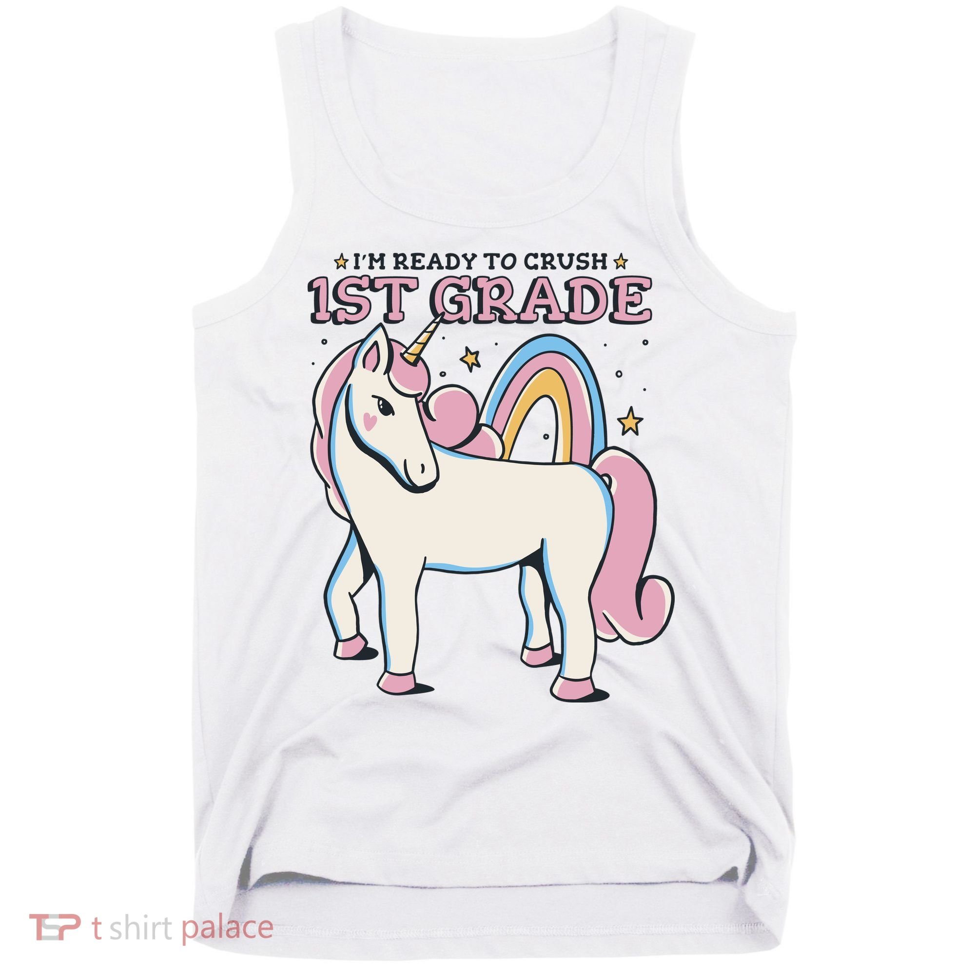 I'm Ready To Crush 1st Grade Rainbow Unicorn Tank Top