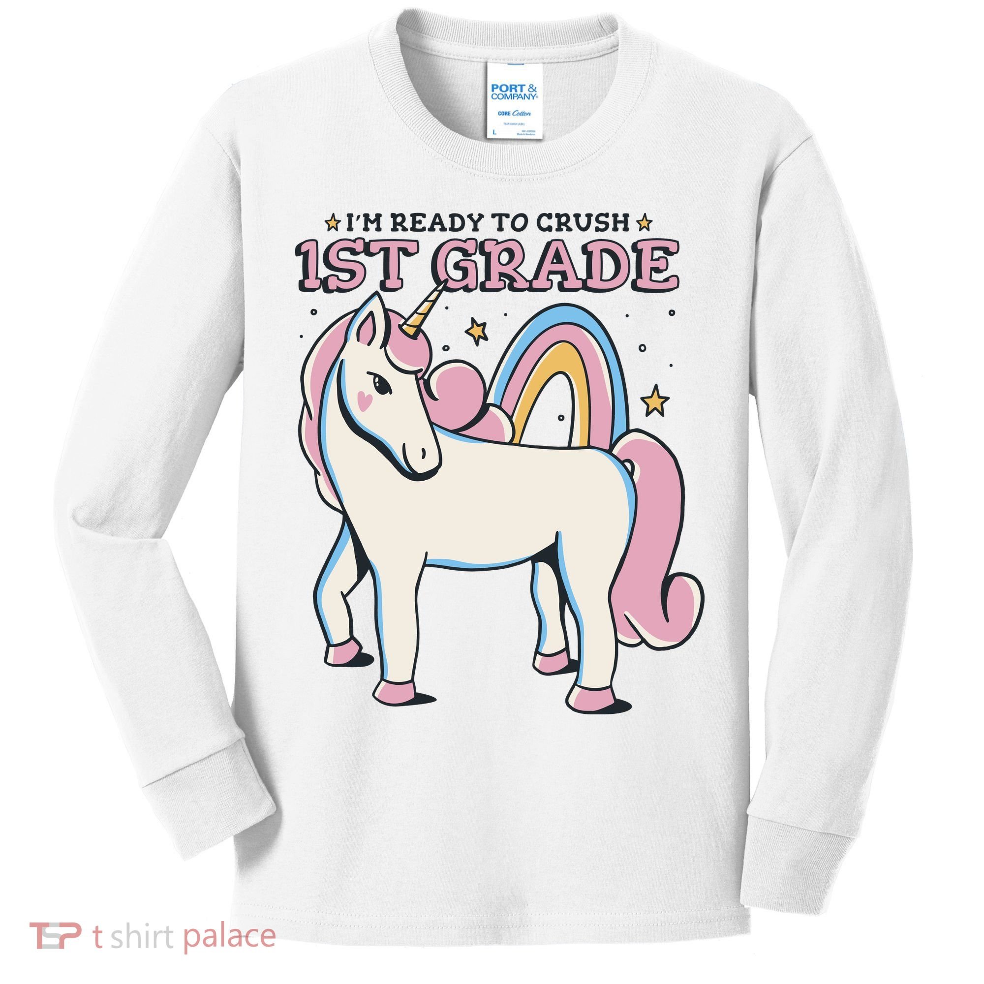 I'm Ready To Crush 1st Grade Rainbow Unicorn Kids Long Sleeve Shirt