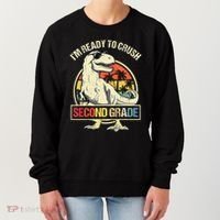 I'm Ready To Crush 2nd Grade Dinosaur T Rex Back To School Women's Sweatshirt thumb 0