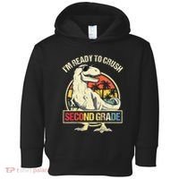 I'm Ready To Crush 2nd Grade Dinosaur T Rex Back To School Toddler Hoodie thumb 0