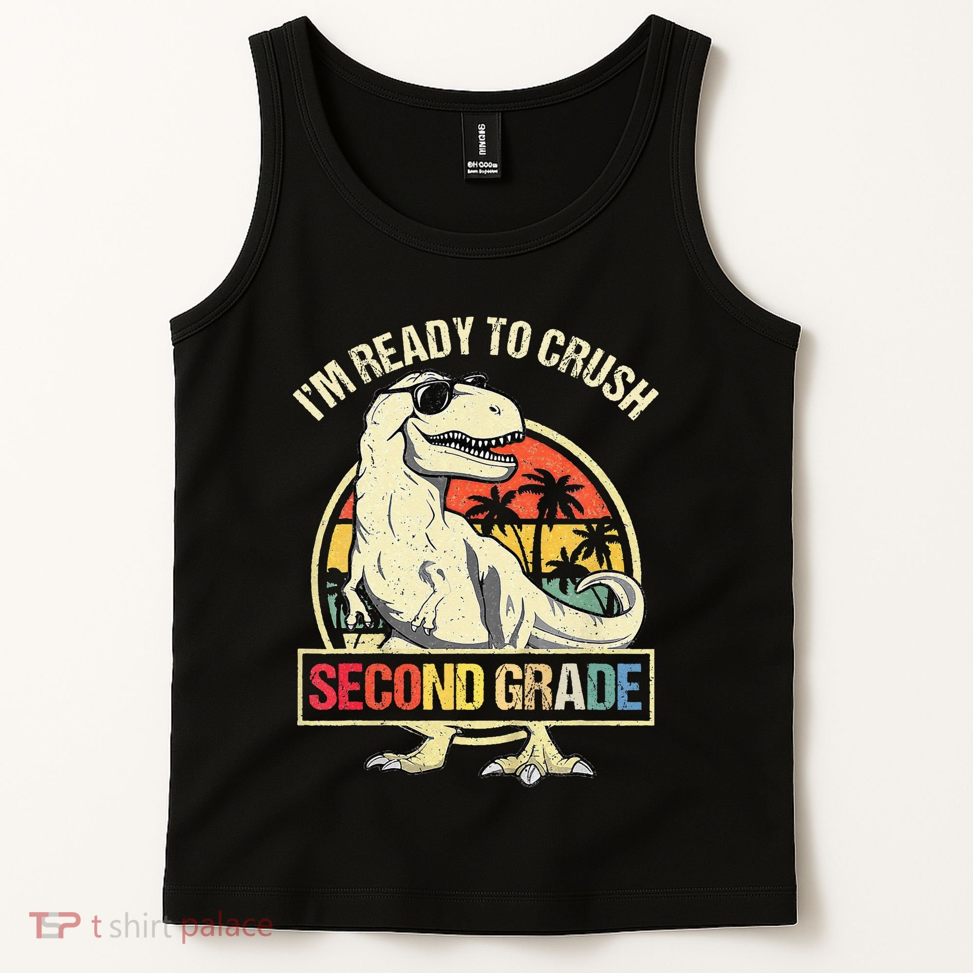I'm Ready To Crush 2nd Grade Dinosaur T Rex Back To School Tank Top