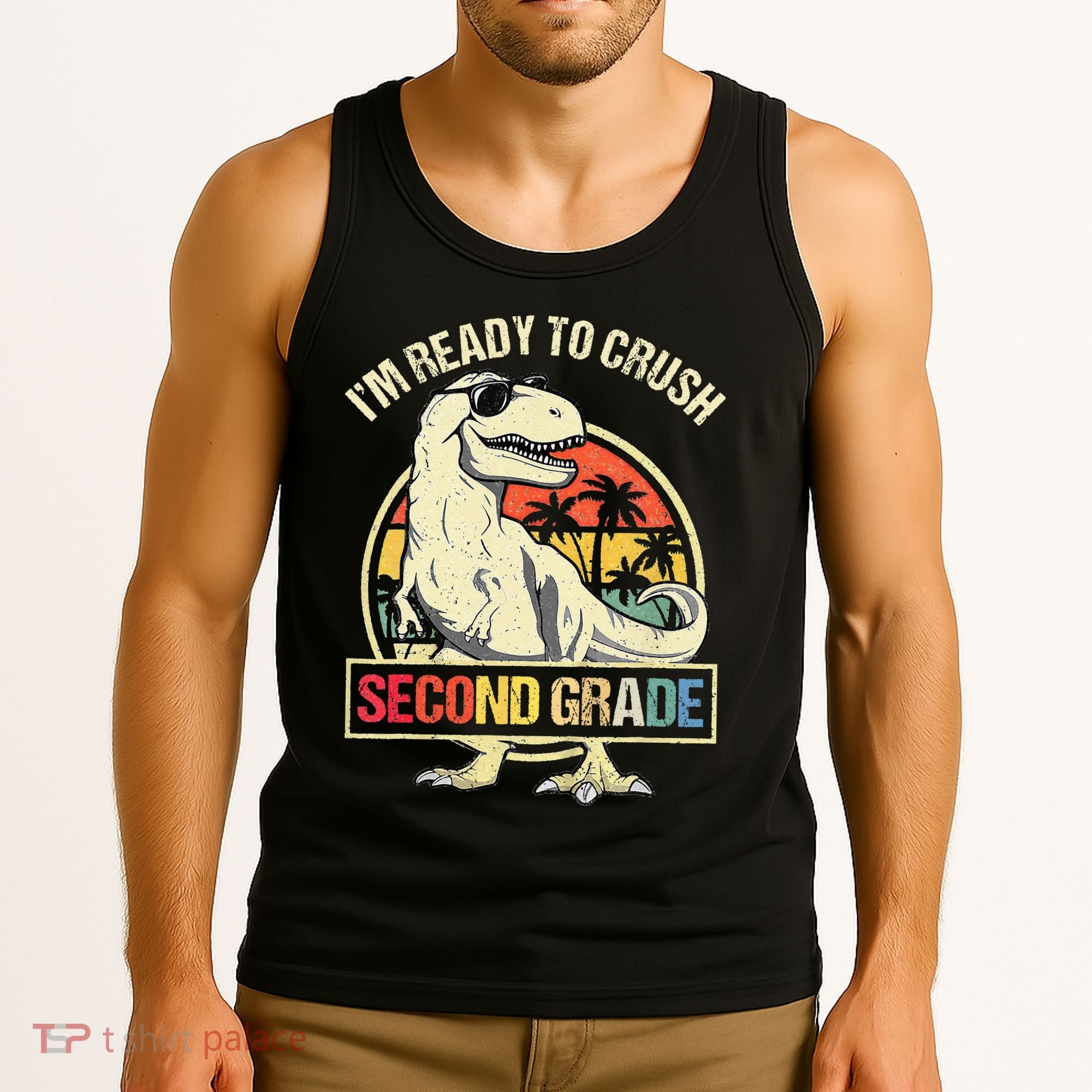 I'm Ready To Crush 2nd Grade Dinosaur T Rex Back To School Tank Top