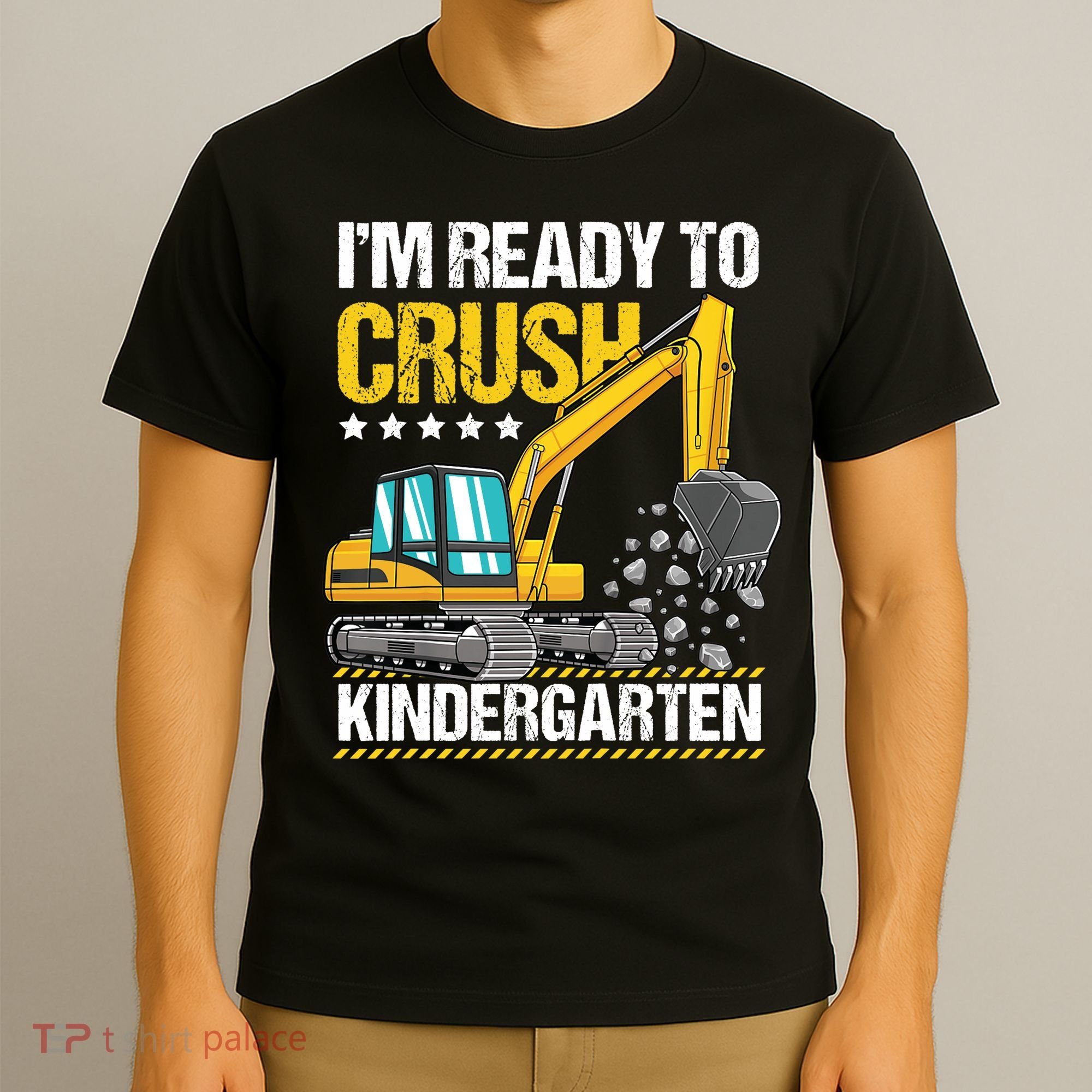 I'm Ready To Crush Kindergarten Construction Vehicle Boy T-Shirt