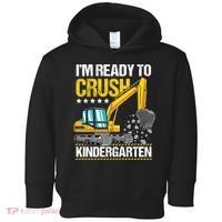 I'm Ready To Crush Kindergarten Construction Vehicle Boy Toddler Hoodie thumb 0