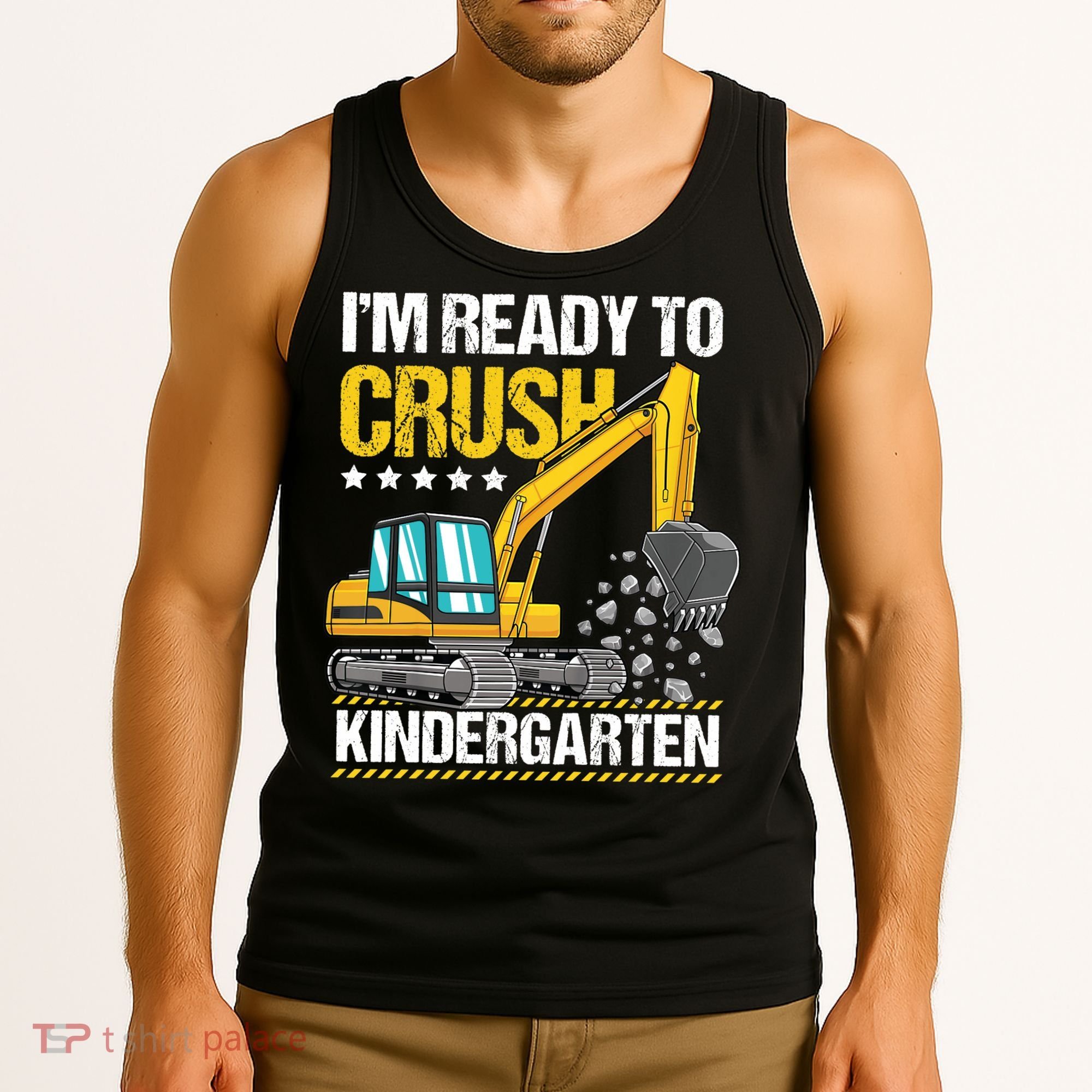 I'm Ready To Crush Kindergarten Construction Vehicle Boy Tank Top