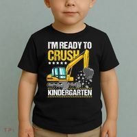 I'm Ready To Crush Kindergarten Construction Vehicle Boy Toddler T-Shirt thumb 2