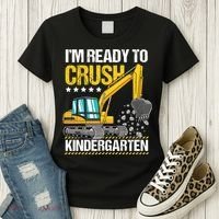 I'm Ready To Crush Kindergarten Construction Vehicle Boy Women's T-Shirt thumb 3