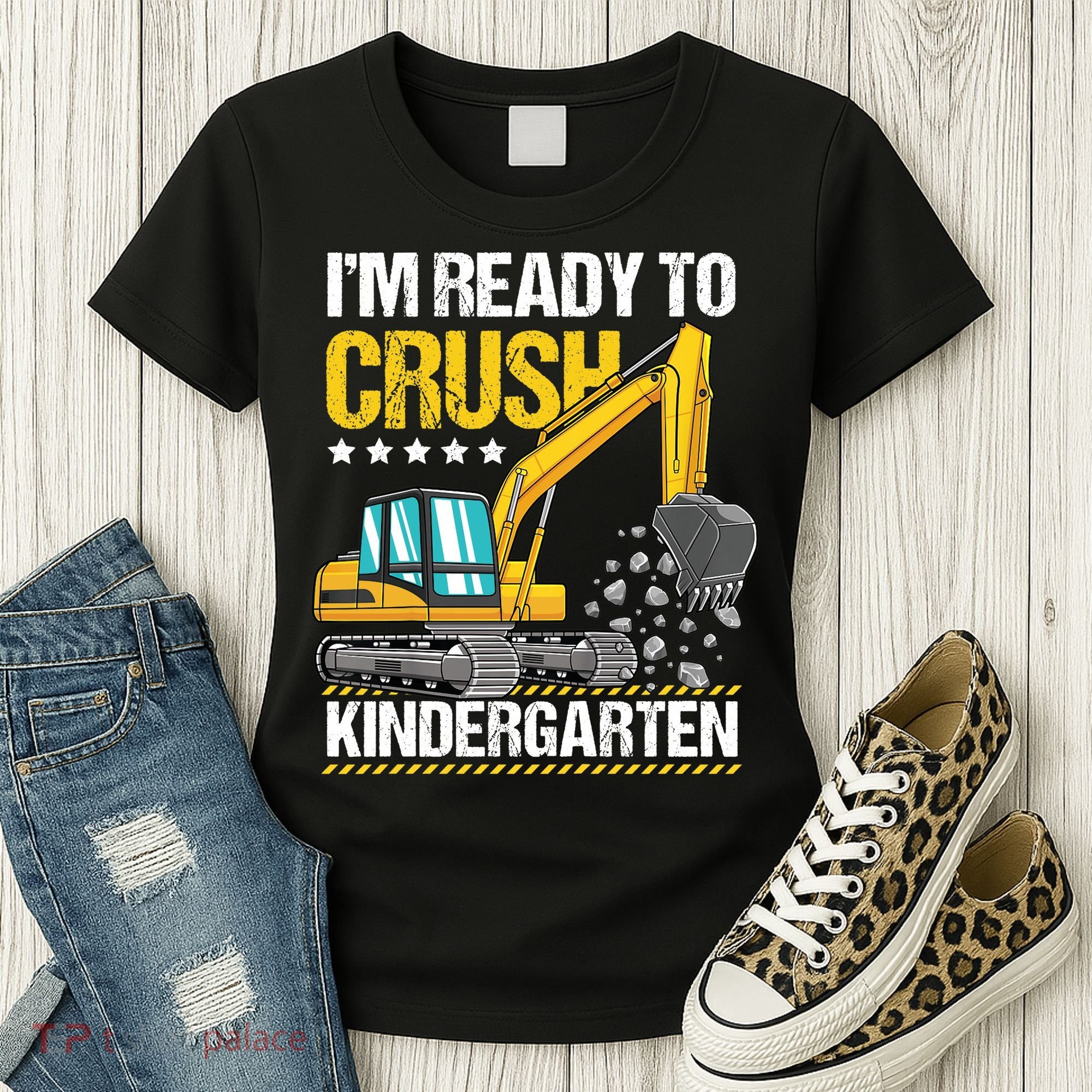 I'm Ready To Crush Kindergarten Construction Vehicle Boy Women's T-Shirt