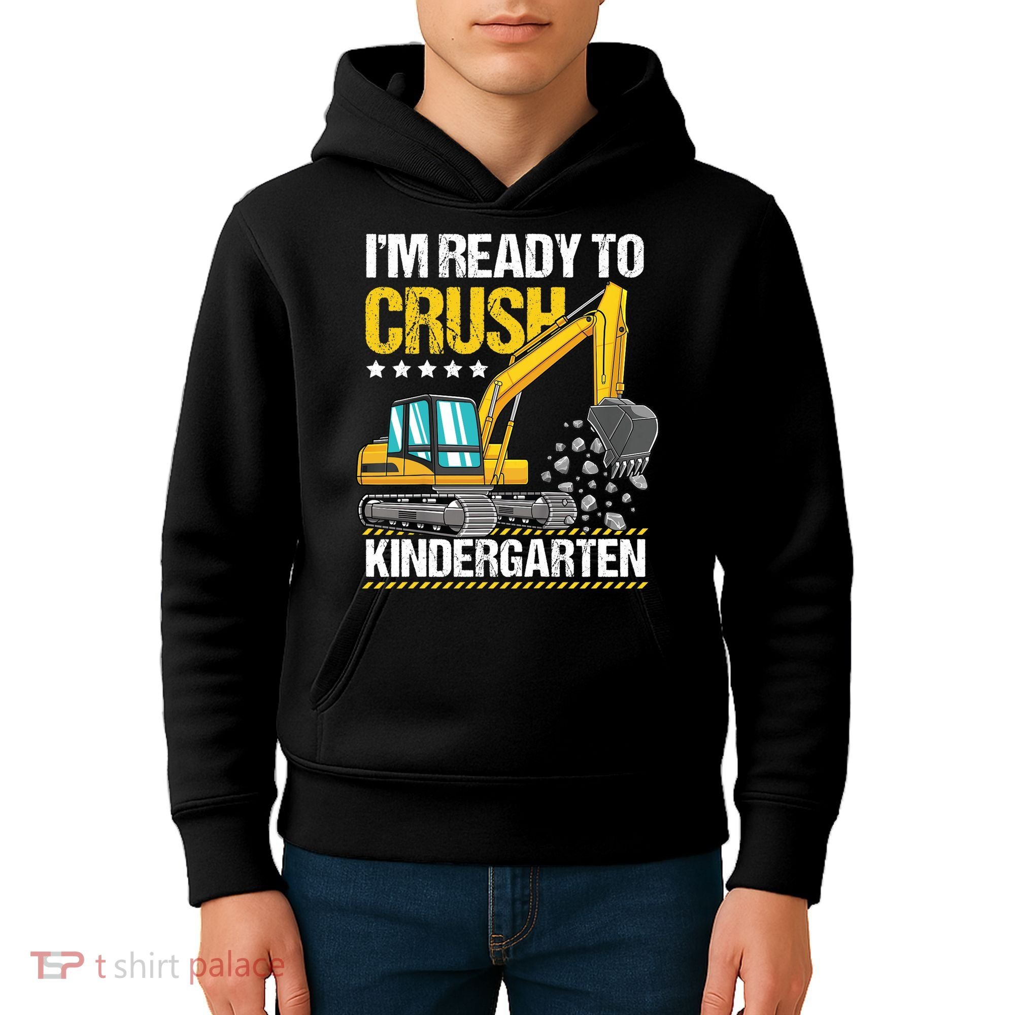 I'm Ready To Crush Kindergarten Construction Vehicle Boy Kids Hoodie