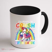 Im Ready To Crush Fifth Grade Unicorn Back To School Gift Cool Gift Coffee Mug thumb 1
