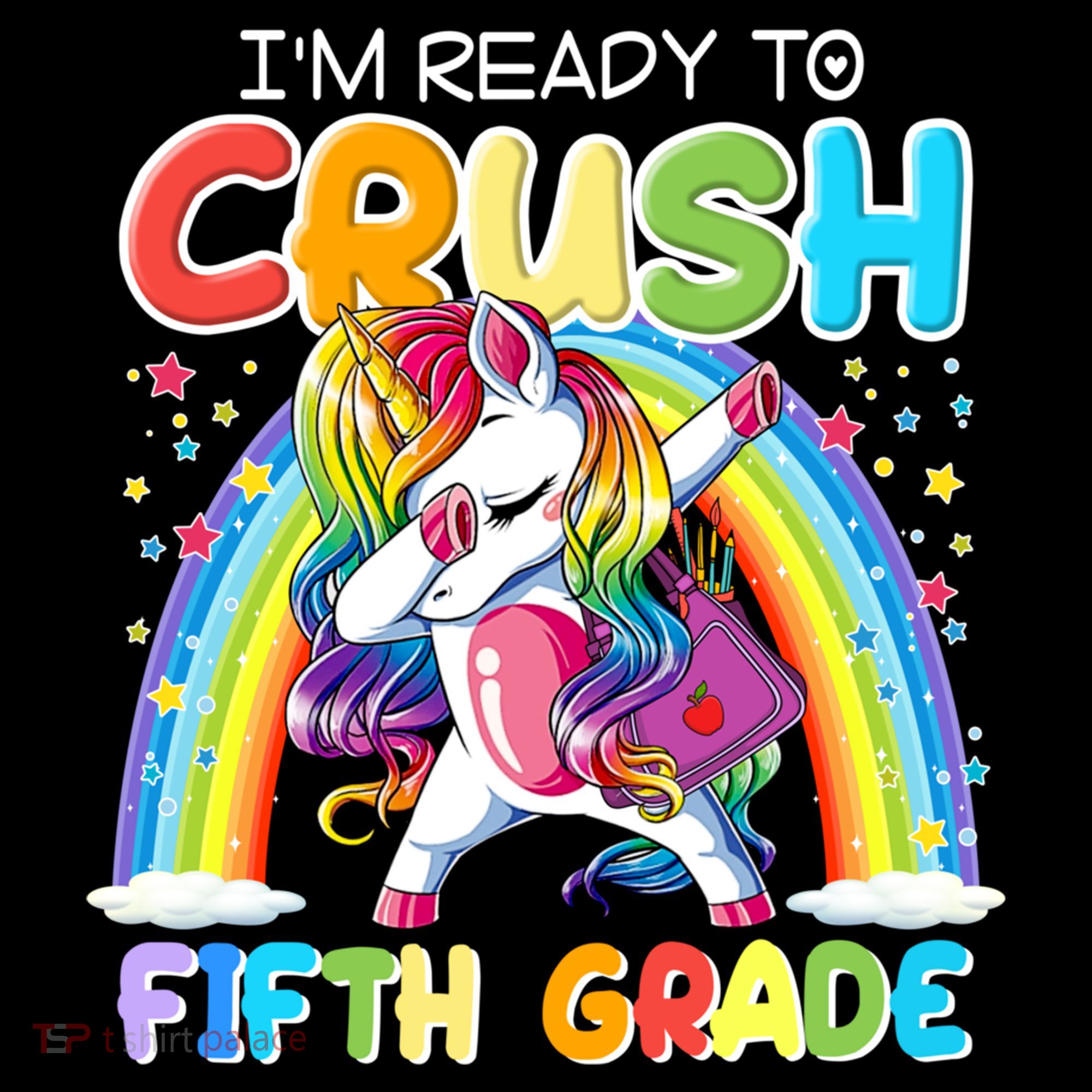 Im Ready To Crush Fifth Grade Unicorn Back To School Gift Cool Gift Coffee Mug