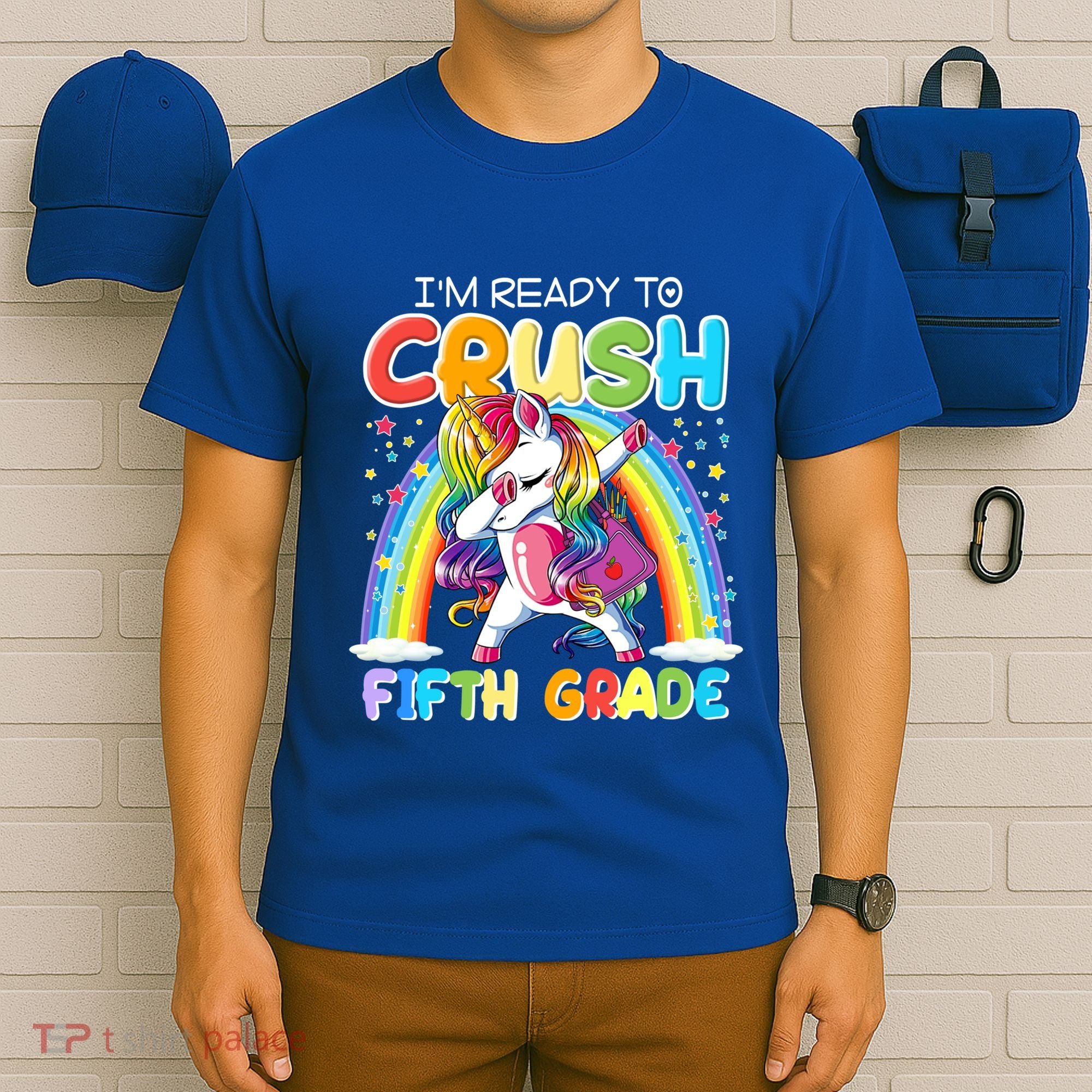 Im Ready To Crush Fifth Grade Unicorn Back To School Gift Cool Gift T-Shirt
