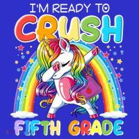 Im Ready To Crush Fifth Grade Unicorn Back To School Gift Cool Gift Mousepad thumb 1
