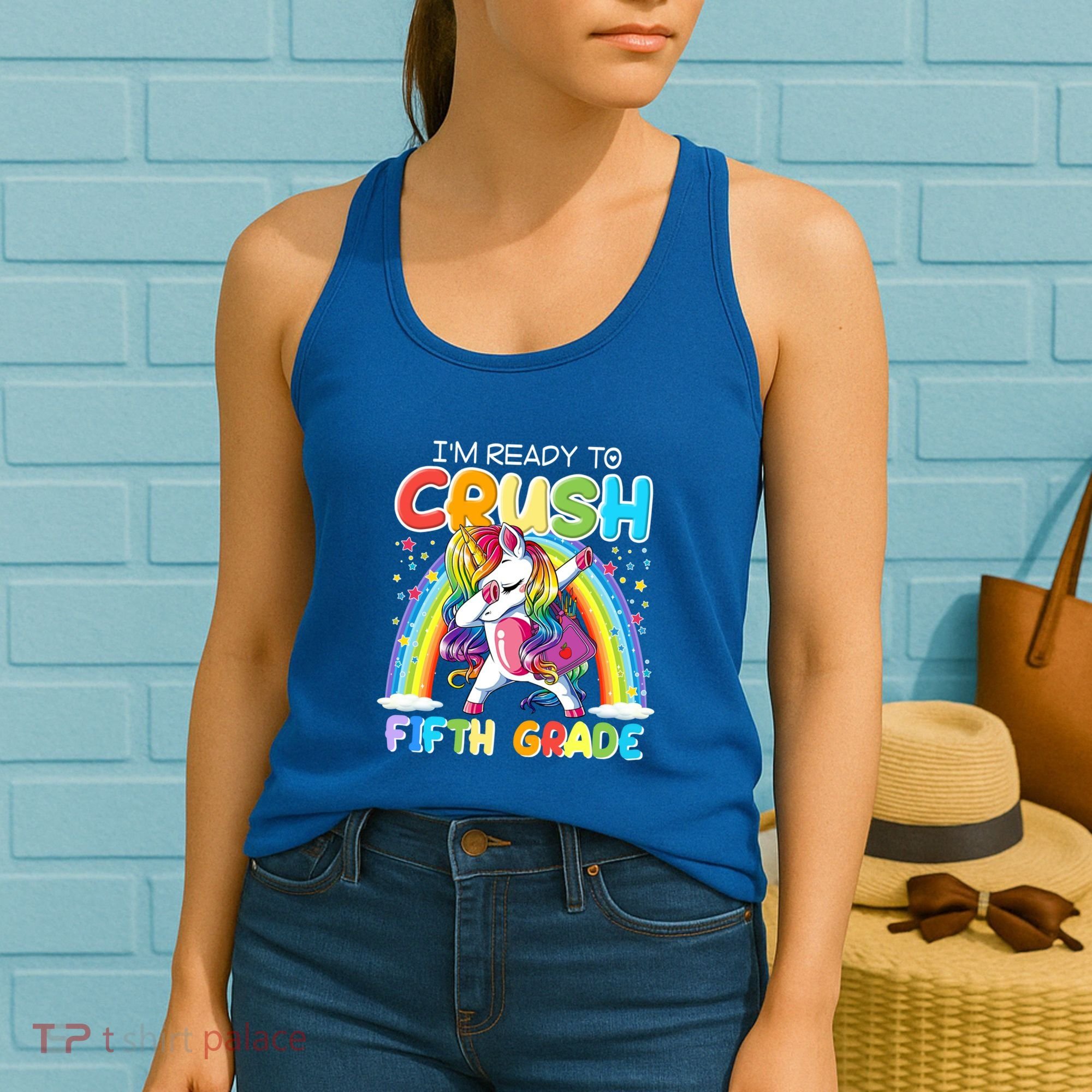 Im Ready To Crush Fifth Grade Unicorn Back To School Gift Cool Gift Women's Tank Top