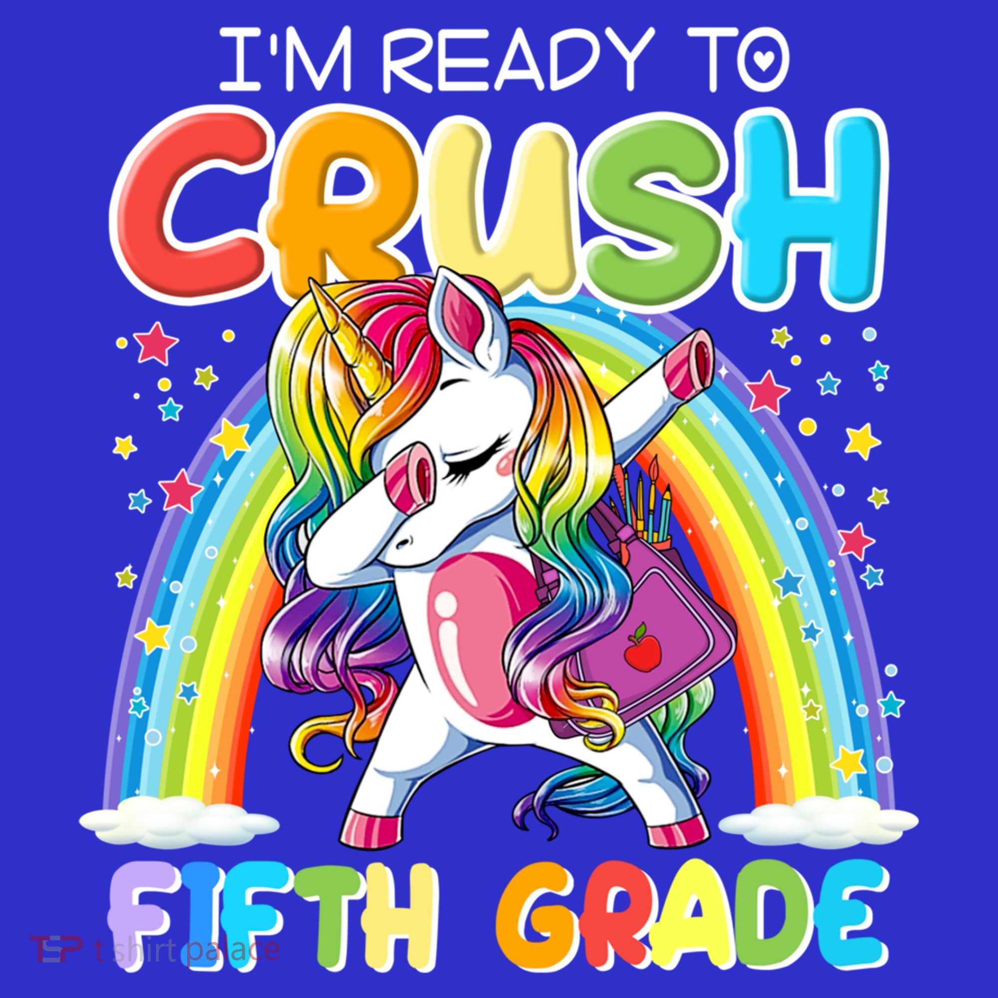 Im Ready To Crush Fifth Grade Unicorn Back To School Gift Cool Gift Women's Tank Top