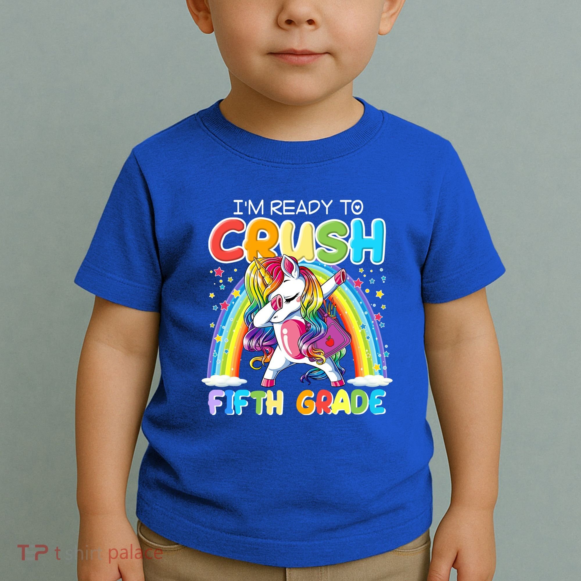 Im Ready To Crush Fifth Grade Unicorn Back To School Gift Cool Gift Toddler T-Shirt