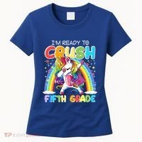 Im Ready To Crush Fifth Grade Unicorn Back To School Gift Cool Gift Women's T-Shirt thumb 0