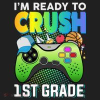 Im Ready To Crush 1st Grade Back To School Video Game Boy Gift Women's Sweatshirt thumb 2