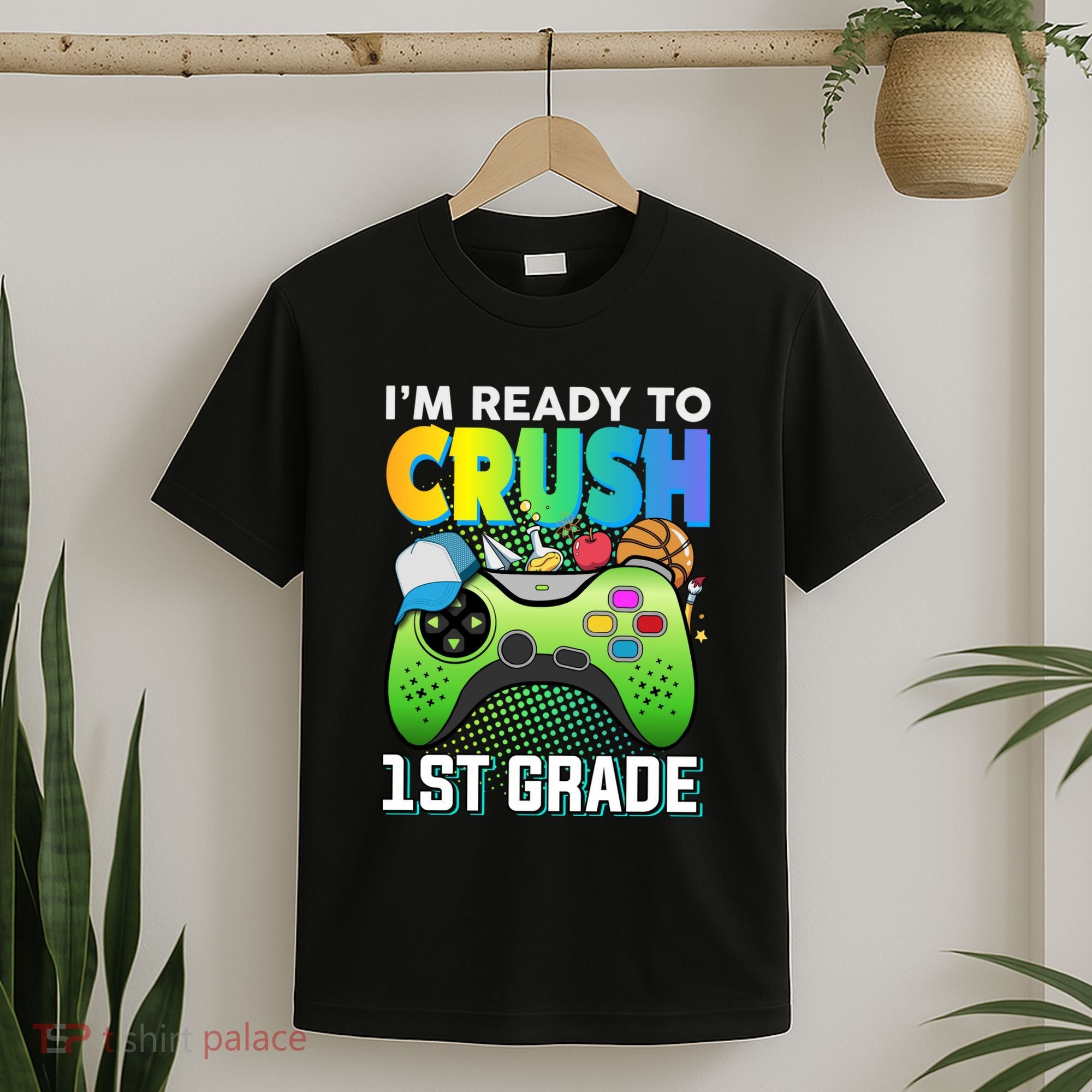 Im Ready To Crush 1st Grade Back To School Video Game Boy Gift T-Shirt