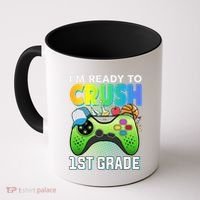 Im Ready To Crush 1st Grade Back To School Video Game Boy Gift Coffee Mug thumb 0