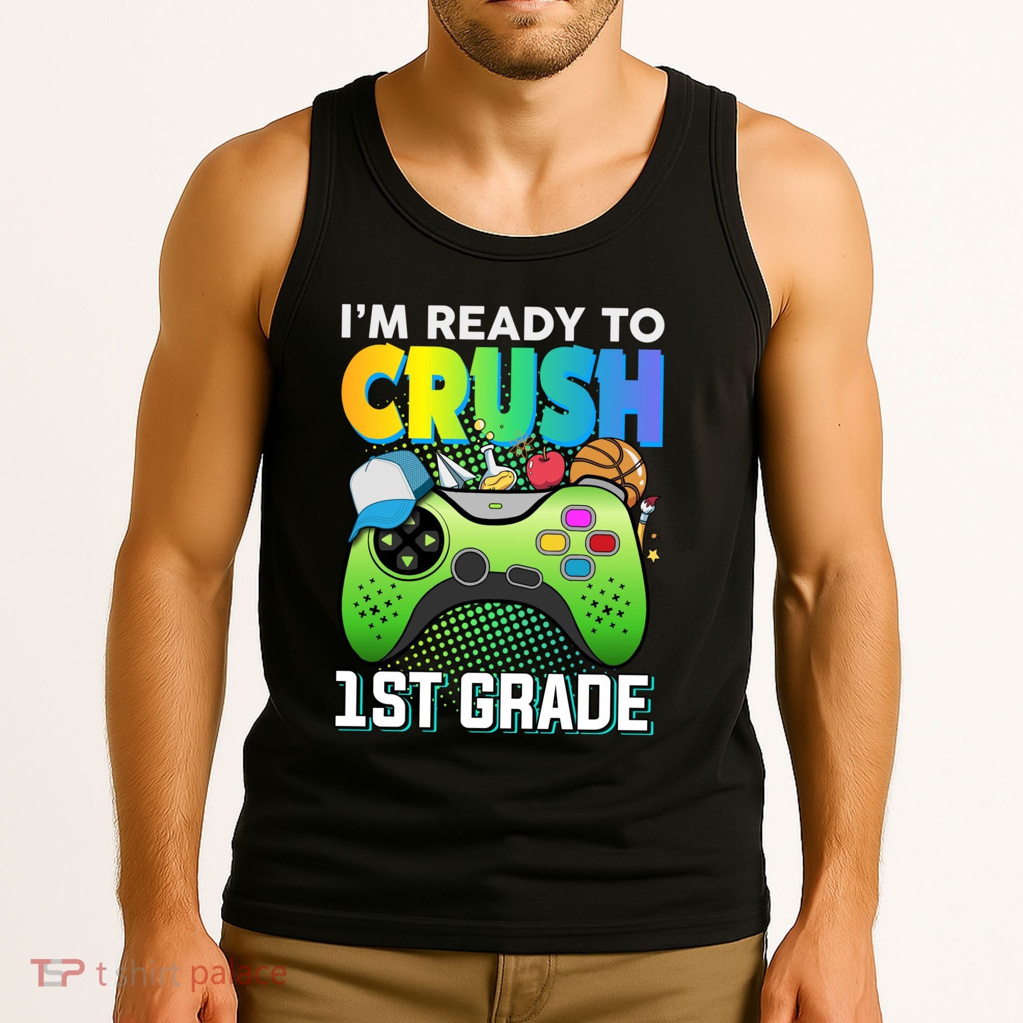 Im Ready To Crush 1st Grade Back To School Video Game Boy Gift Tank Top
