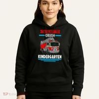 I'm ready to crush kindergarten Firefighter Hoodie thumb 5