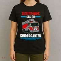 I'm ready to crush kindergarten Firefighter T-Shirt thumb 4