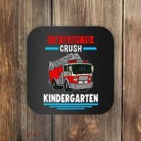 I'm ready to crush kindergarten Firefighter Coaster thumb 0