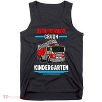 I'm ready to crush kindergarten Firefighter Tank Top thumb 0