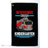 I'm ready to crush kindergarten Firefighter Golf Towel thumb 0