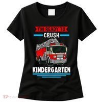 I'm ready to crush kindergarten Firefighter Women's T-Shirt thumb 0