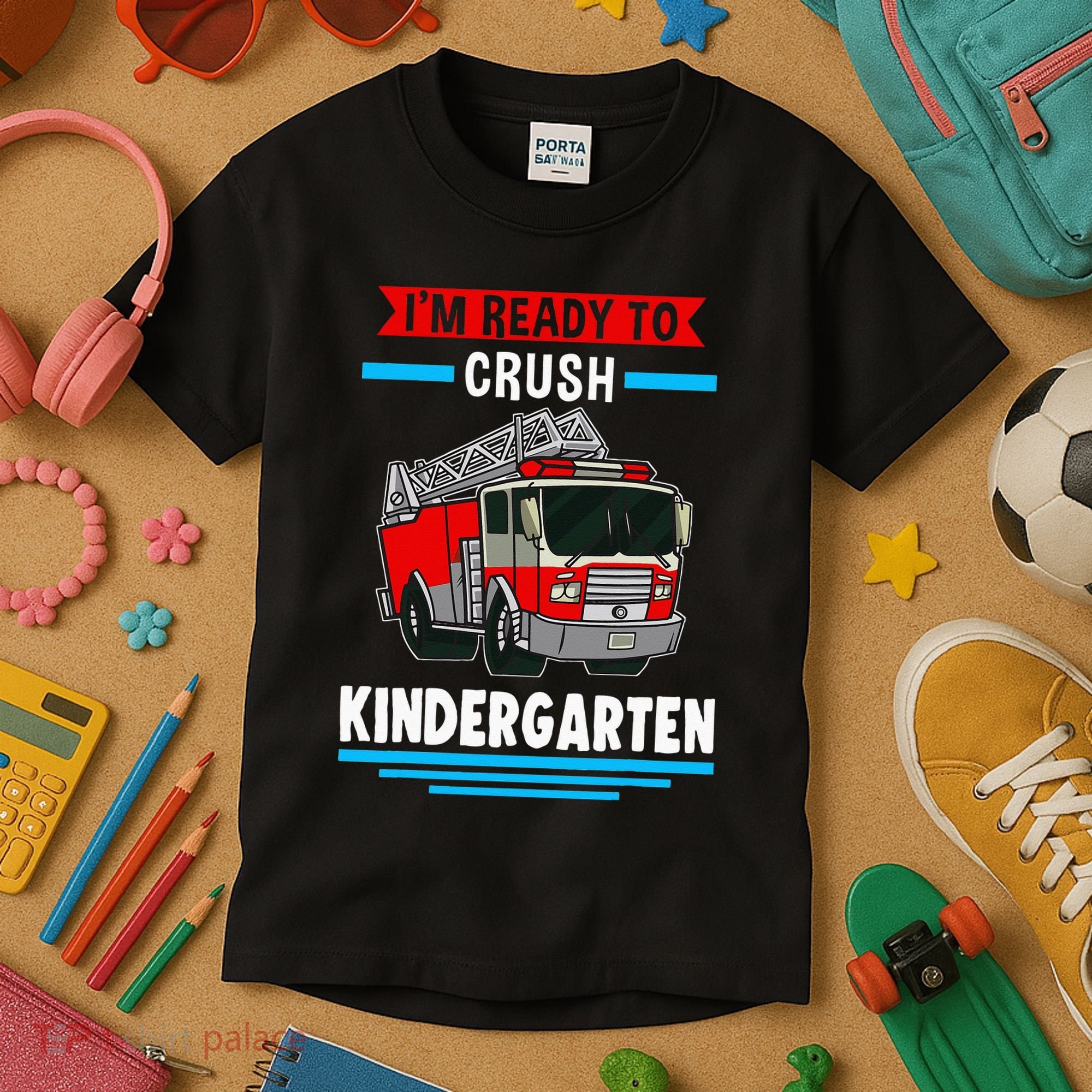 I'm ready to crush kindergarten Firefighter Kids T-Shirt
