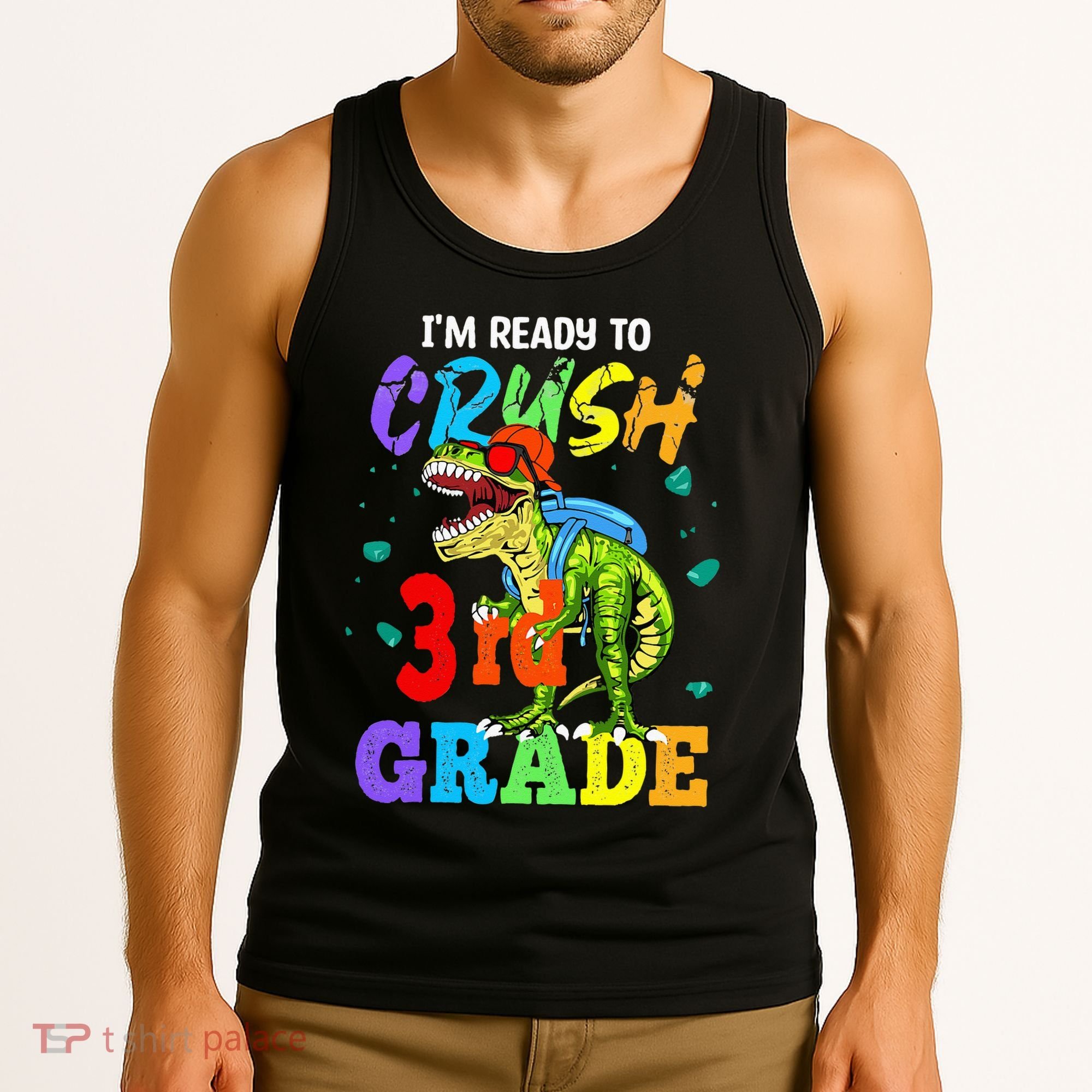 I'm Ready To Crush 3rd Grade Dinosaur Back To School Tank Top