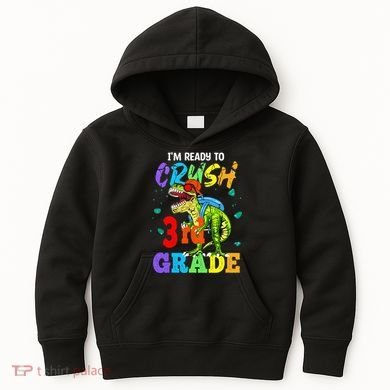 I'm Ready To Crush 3rd Grade Dinosaur Back To School Kids Hoodie