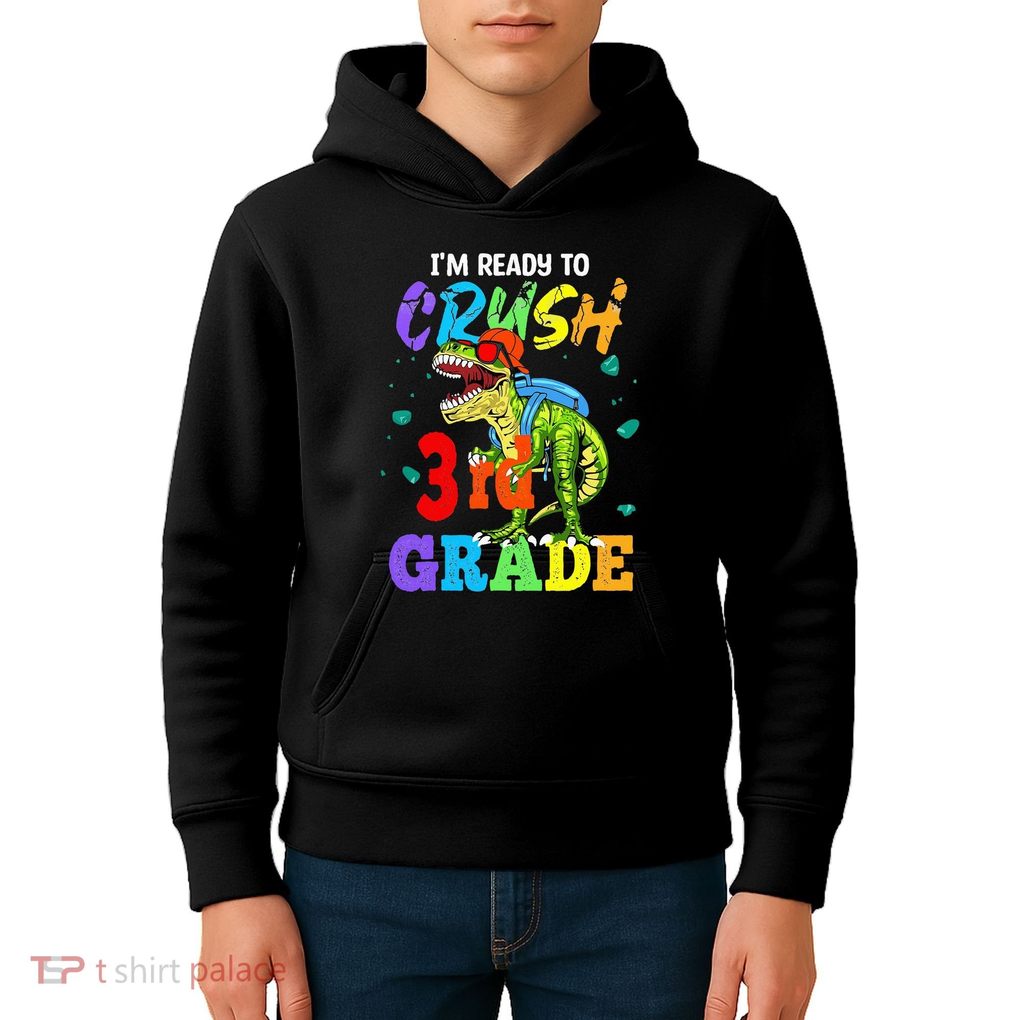 I'm Ready To Crush 3rd Grade Dinosaur Back To School Kids Hoodie