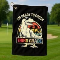 I'm Ready To Crush 3rd Grade Dinosaur T Rex Back To School Golf Towel thumb 1