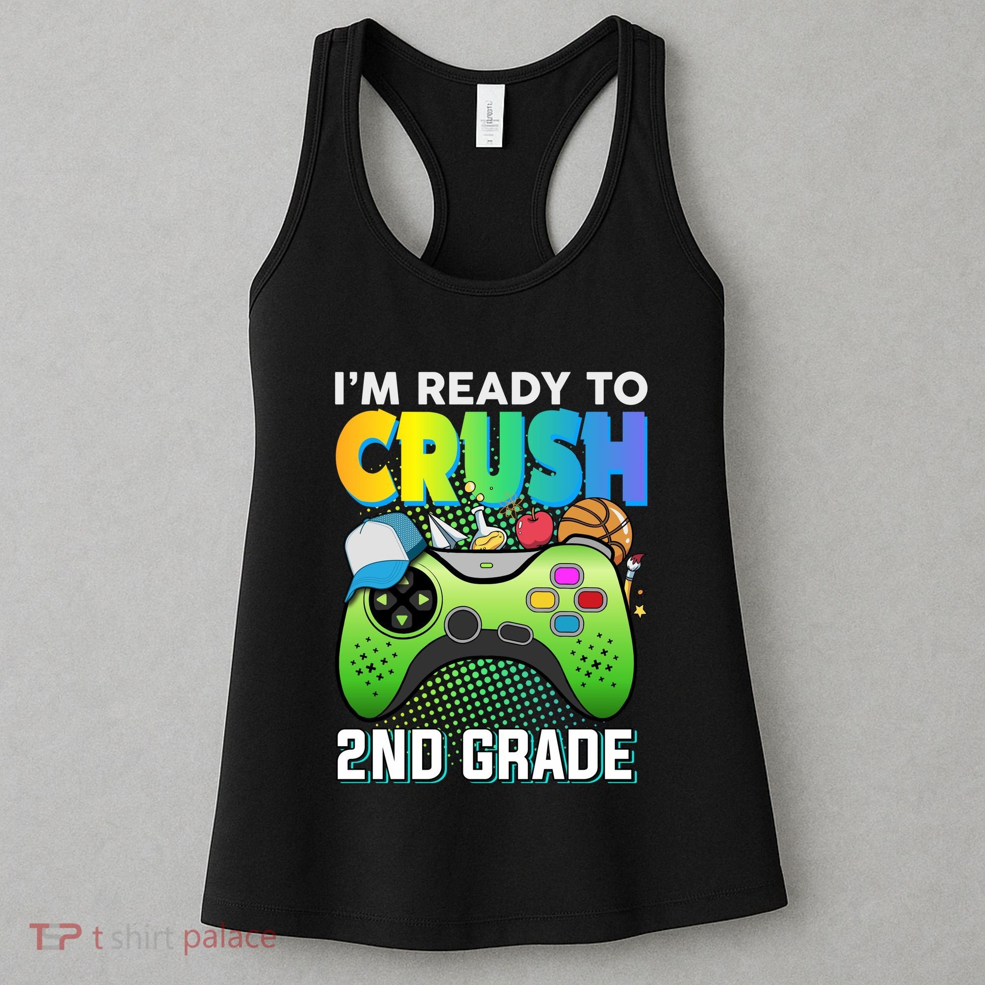 Im Ready To Crush 2nd Grade Back To School Video Game Boy Gift Women's Tank Top