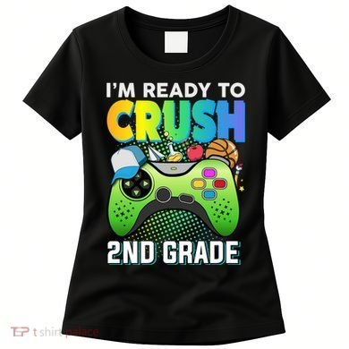 Im Ready To Crush 2nd Grade Back To School Video Game Boy Gift Women's T-Shirt