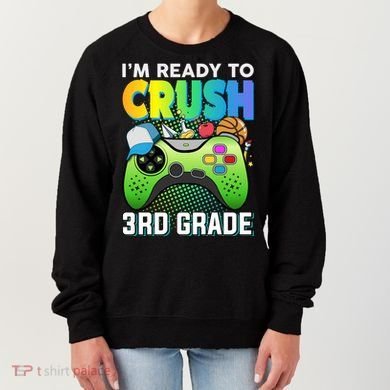 Im Ready To Crush 3rd Grade Back To School Video Game Boy Gift Women's Sweatshirt