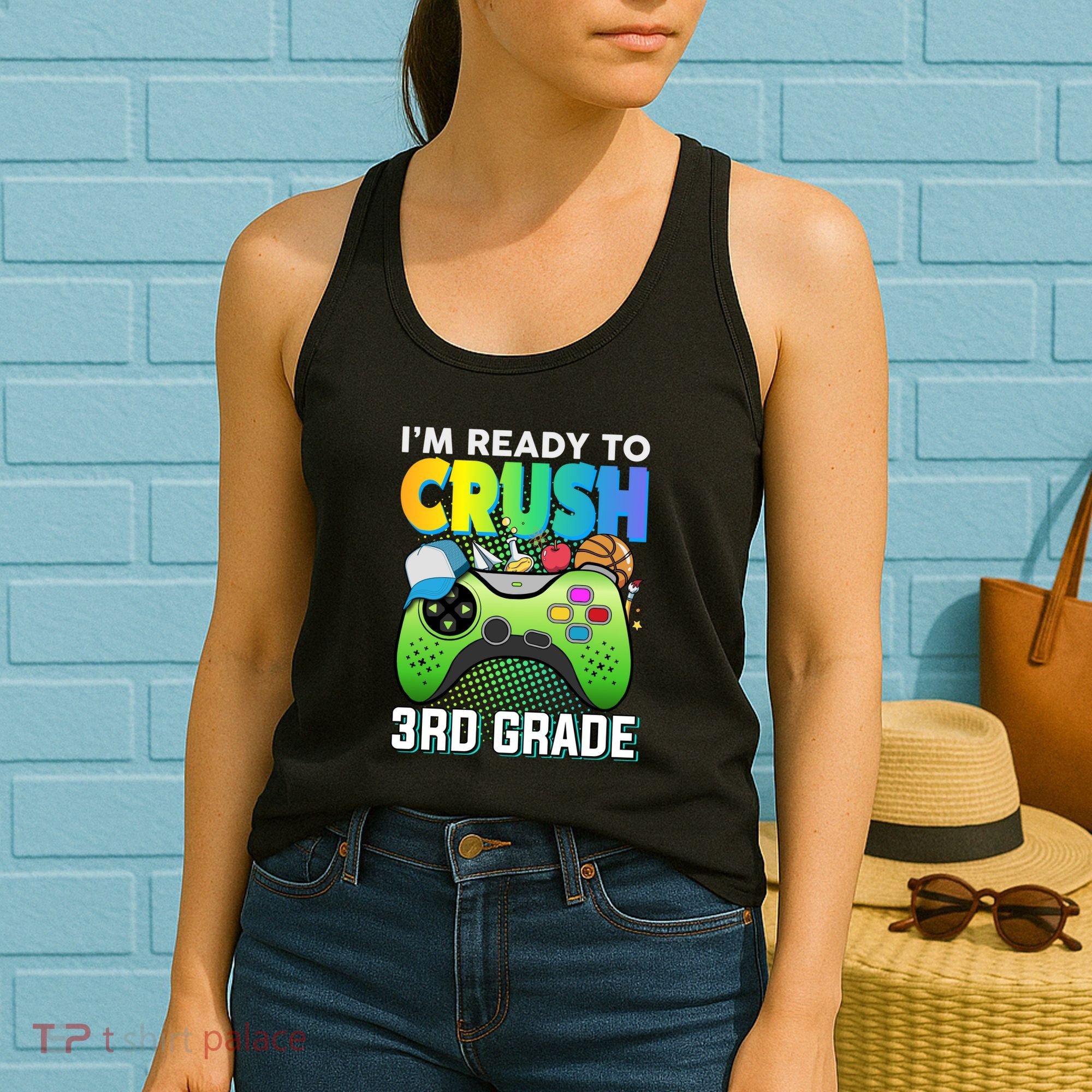Im Ready To Crush 3rd Grade Back To School Video Game Boy Gift Women's Tank Top