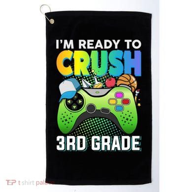 Im Ready To Crush 3rd Grade Back To School Video Game Boy Gift Golf Towel